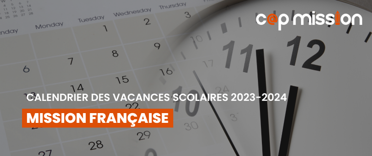 Calendrier des vacances scolaires 2023-2024 en Mission Française