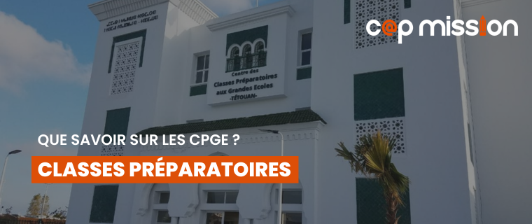 Classes préparatoires grandes écoles CPGE écoles d’ingénieurs au Maroc